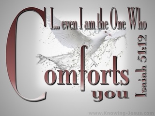 Isaiah 51:12 God of Comfort (brown)